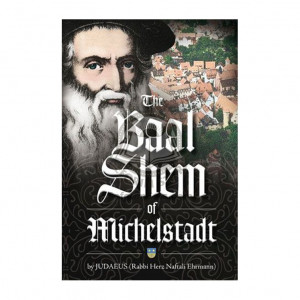 The Baal Shem Of Michelstadt