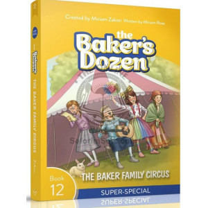 The Baker's Dozen #12: The Baker Family Circus  