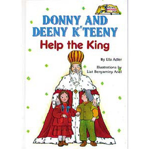 Donny and Deeny K'teeny Help The King