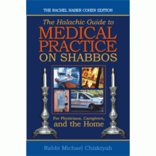 Medical Practice on Shabbos 