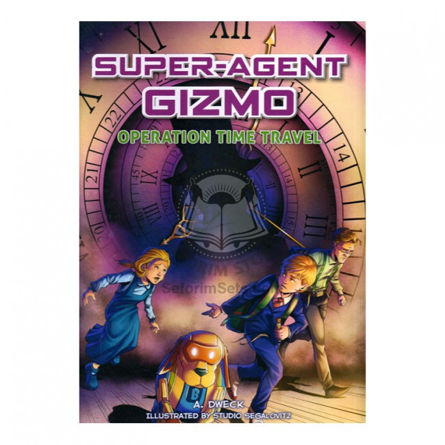 Super Agent Gizmo - Operation Time Travel (Dweck) 