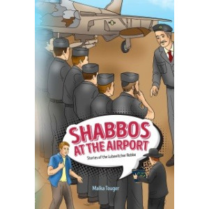 Shabbos at the Airport - Stories of the Lubavitcher Rebbe  