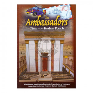 The Ambassadors - Time for the Korban Pesach 
