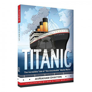 Titanic
The Incredible Tale Of "The Unsinkable" Moshe Wallas