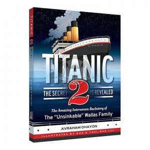 Titanic 2 - The Secret Is Revealed
The Amazing Interwoven Backstory Of The "Unsinkable" Wallas Family