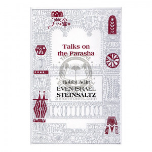 Talks on the Parasha (Steinsaltz)