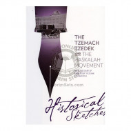 Tzemach Tzedek & the Haskalah Movement - Historical Sketches 
