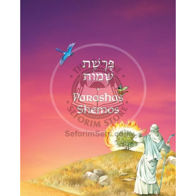 The Weekly Parashah – Sefer Shemos - Jaffa Family Edition