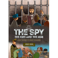 The Spy the Fire and the KGB 