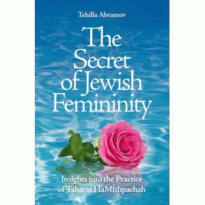 The Secret of Jewish Femininity  