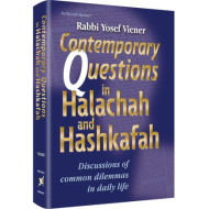 Contemporary Questions in Halachah and Hashkafah