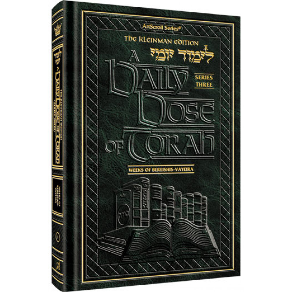 A DAILY DOSE OF TORAH SERIES 3 Vol 01: Weeks Of Bereishis Through Vayeira