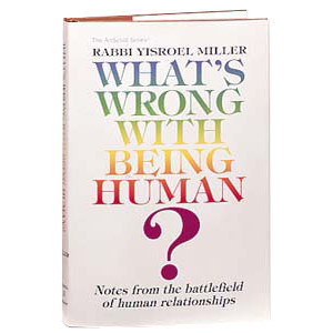 What's Wrong With Being Human?