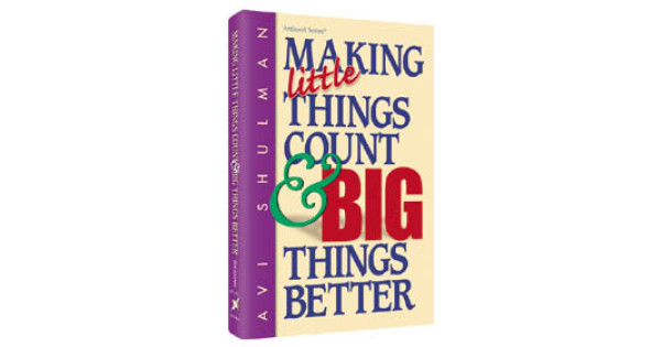 Making Everything Count Making Little Things Count and Big Things Better