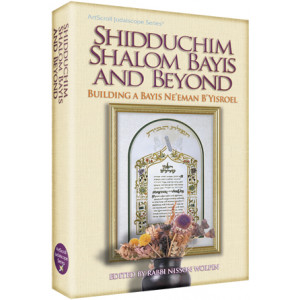 Shiduchim, Shalom Bayis & Beyond