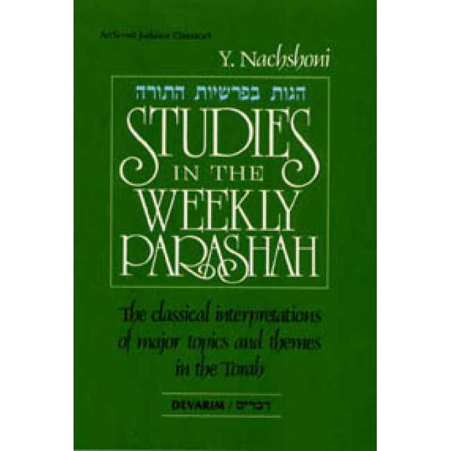 Studies In The Weekly Parashah Volume 5 - Devarim