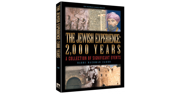  THE JEWISH EXPERIENCE: 2000 YEARS - The Teichman Family  Edition