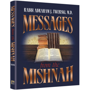 Messages From The Mishnah