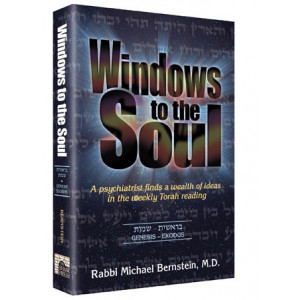 Windows to the Soul - Bereishis and Shemos