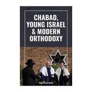 Chabad, Young Israel and Modern Orthodoxy