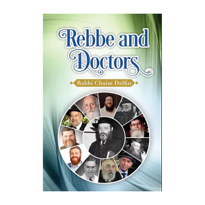 Rebbe and Doctors