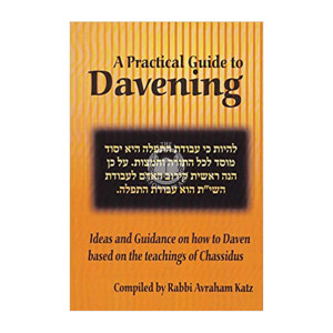 A Practical Guide to Davening  