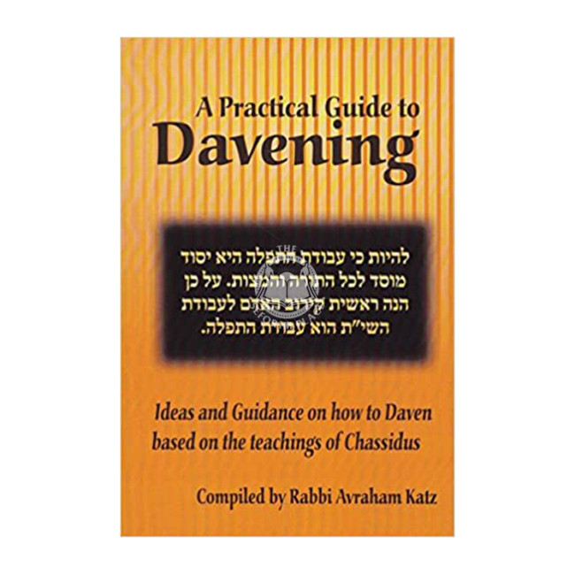 A Practical Guide to Davening  