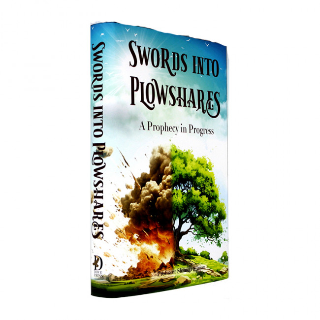 Swords into Plowshares a Prophecy in Progress