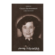 Rebbetzin Chana Schneerson - A Brief Biography