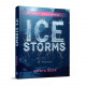 Ice Storms Ice Storms