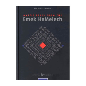 Mystic Tales from the Emek HaMelech
