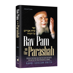 Rav Pam on the Parashah