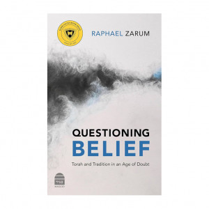 Questioning Belief: Torah and Tradition in an Age of Doubt