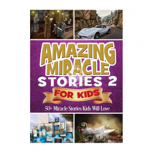 Amazing Miracle Stories For Kids 2
