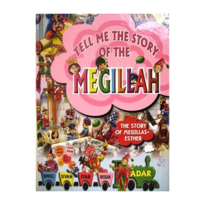 Tell Me The Story Of The Megillah