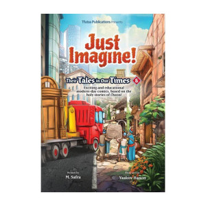 Just Imagine! Their Tales in Our Times #6