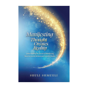 Manifesting Thought Creates Reality