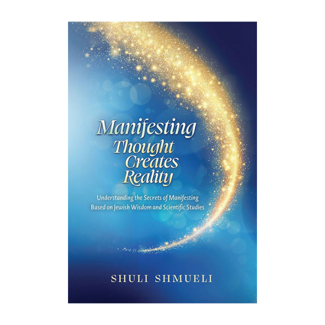 Manifesting Thought Creates Reality