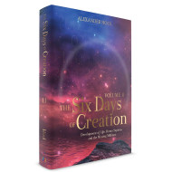 The Six Days of Creation, Volume 2