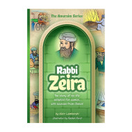 Amoraim Series: Rabbi Zeira