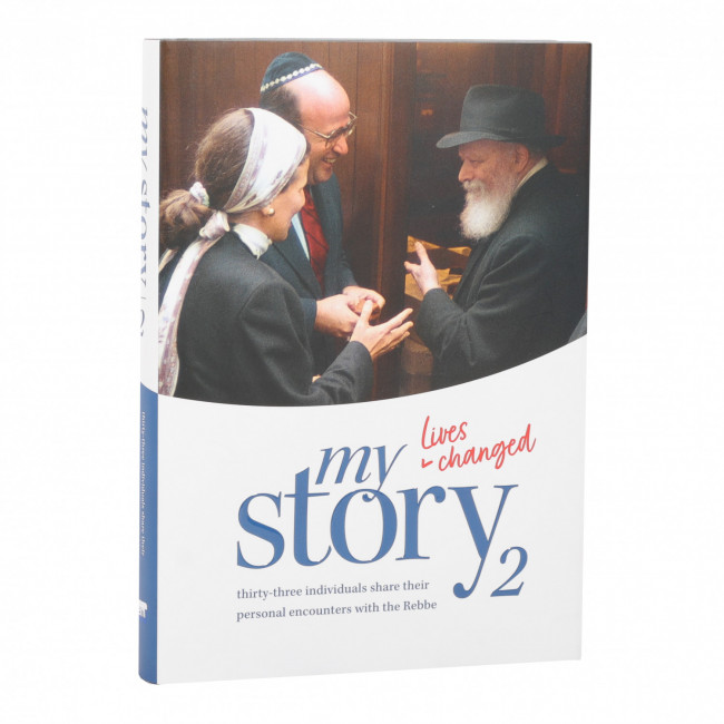 My Story Volume 2 - Personal Encounters With The Rebbe