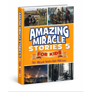 Amazing Miracle Stories For Kids - Volume 5