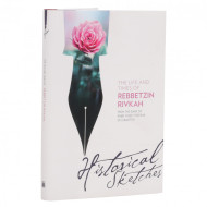 The Life and Times of Rebbetzin Rivkah - Historical Sketches