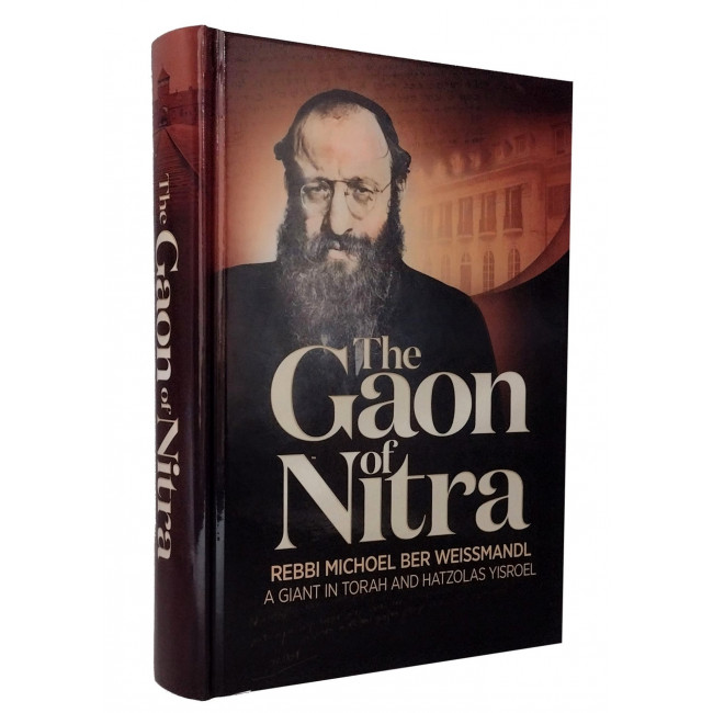 The Gaon of Nitra - Rabbi Michoel Ber Weissmandl