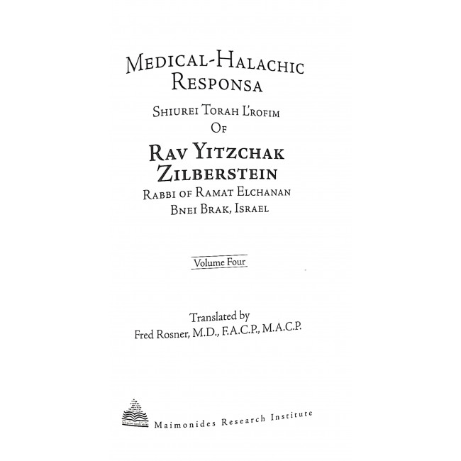 Medical - Halachic Responsa Vol 4