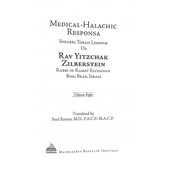 Medical - Halachic Responsa Vol 8