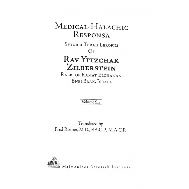 Medical - Halachic Responsa Vol 6
