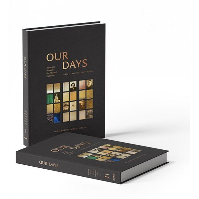 Our Days - The story, meaning, and practice of the Chabad calendar special days Our Days - The story, meaning, and practice of the Chabad calendar special days