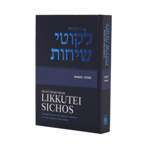 Selections from Likkutei Sichos - Shemos