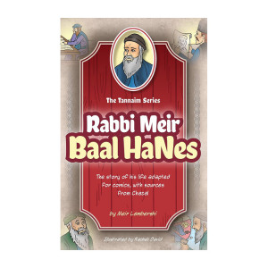 The Tannaim Series: Rabbi Meir Baal HaNes 